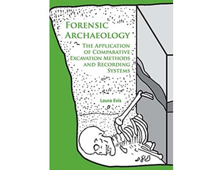Livro Forensic Archaeology de Laura Evis (Inglês)