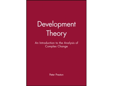 Livro Development Theory: An Introduction to the Analysis of Complex Change Peter Preston (Inglês)