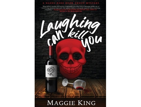 Livro Laughing Can Kill You A Hazel Rose Book Group Mystery De Maggie King (inglês)