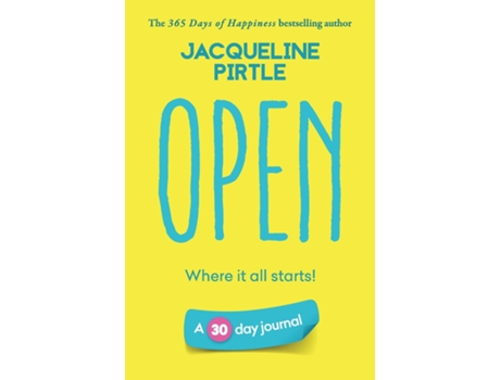 Livro Open - Where It All Starts A 30 Day Journal De Jacqueline Pirtle (inglês)