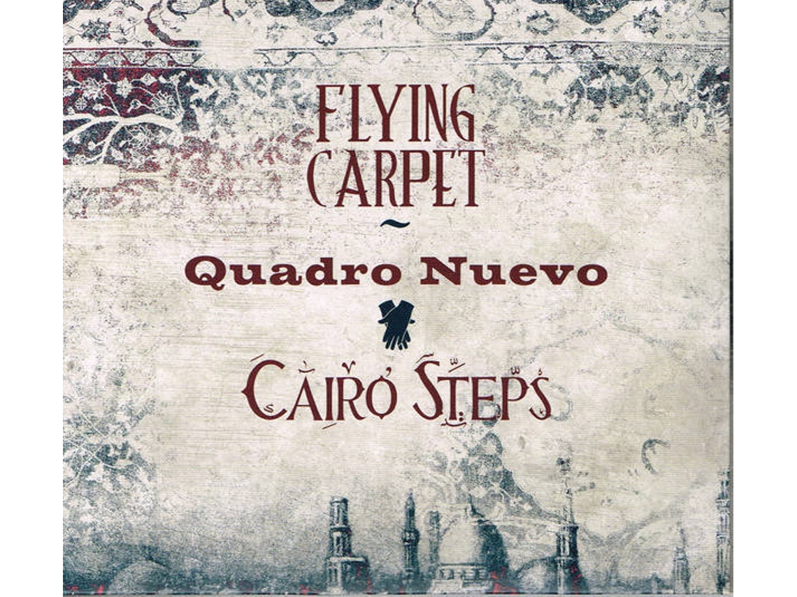 CD Quadro Nuevo, Cairo Steps - Flying Carpet (1CDs)