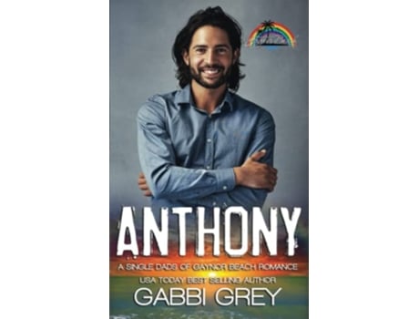 Livro Anthony Single Dads of Gaynor Beach de Gabbi Grey (Inglês)