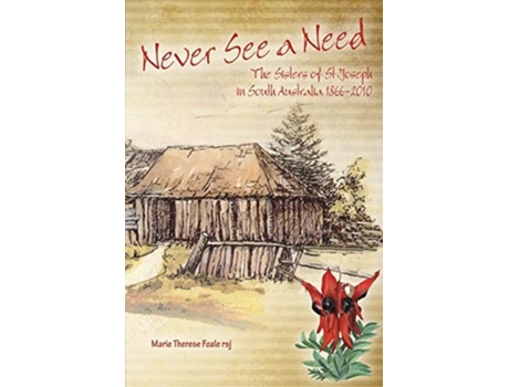 Livro Never See a Need de Marie Therese Foale (Inglês)