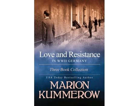 Livro Love And Resistance In Wwii Germany Three Book Collection De Marion Kummerow (inglês)