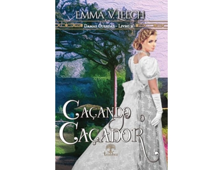 Livro Caçando O Caçador de Emma V Leech (Português)