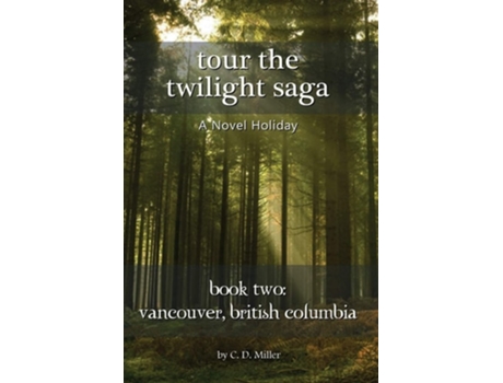 Livro Tour The Twilight Saga Book Two De Charly D Miller (inglês)