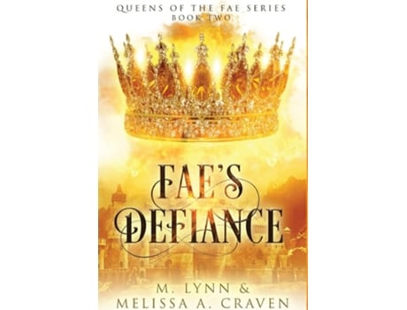 Livro Faes Defiance De M Lynn E Melissa A Craven (inglês - Capa Dura)