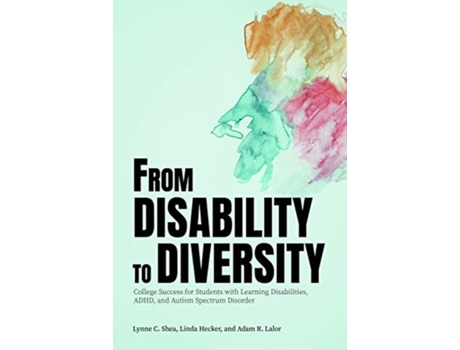 Livro from disability to diversity de lynne c. shea,linda hecker,adam r. lalor (inglês)