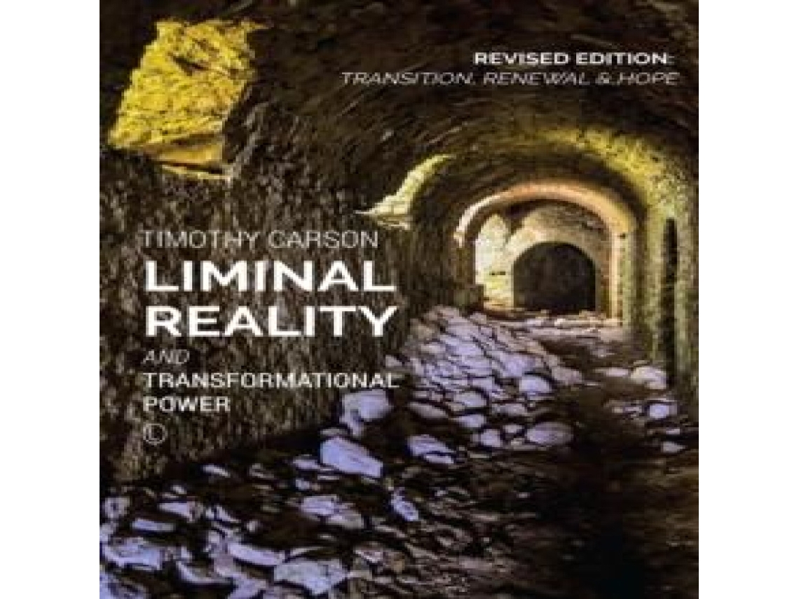 Livro Liminal Reality and Transformational Power de Timothy L Carson (Inglês)
