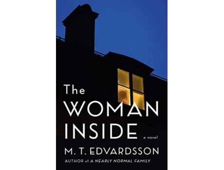 Livro Woman Inside de M T Edvardsson (Inglês - Capa Dura)