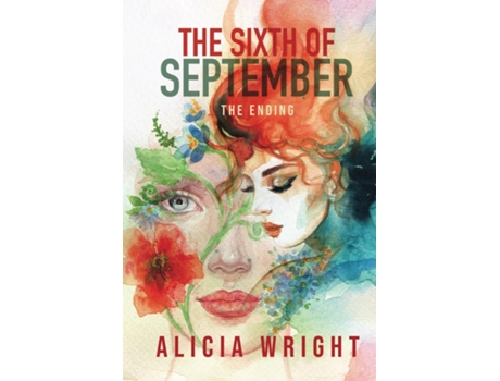 Livro The Sixth Of September The Ending De Alicia Wright (inglês)