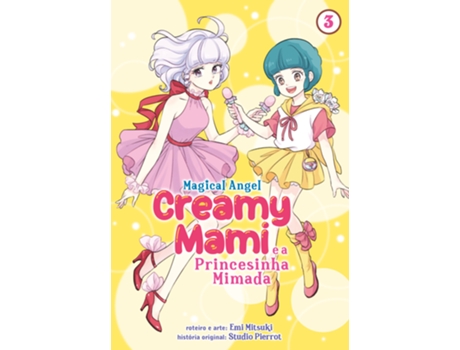 Livro Creamy Mami A Princesinha Mimada - Volume 03 De Emi Mitsuki (português Do Brasil)