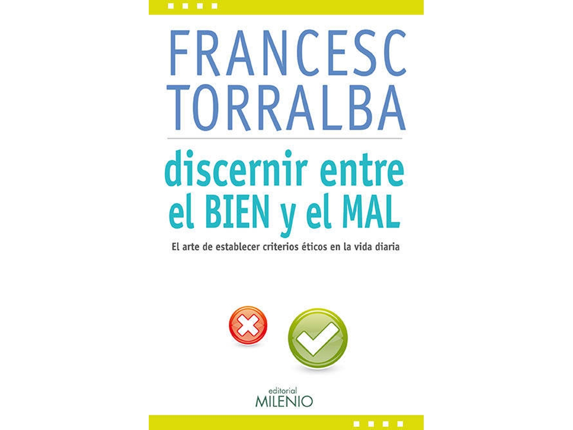 Livro Discernir Entre El Bien Y El Mal de Francesc Torralba (Espanhol)