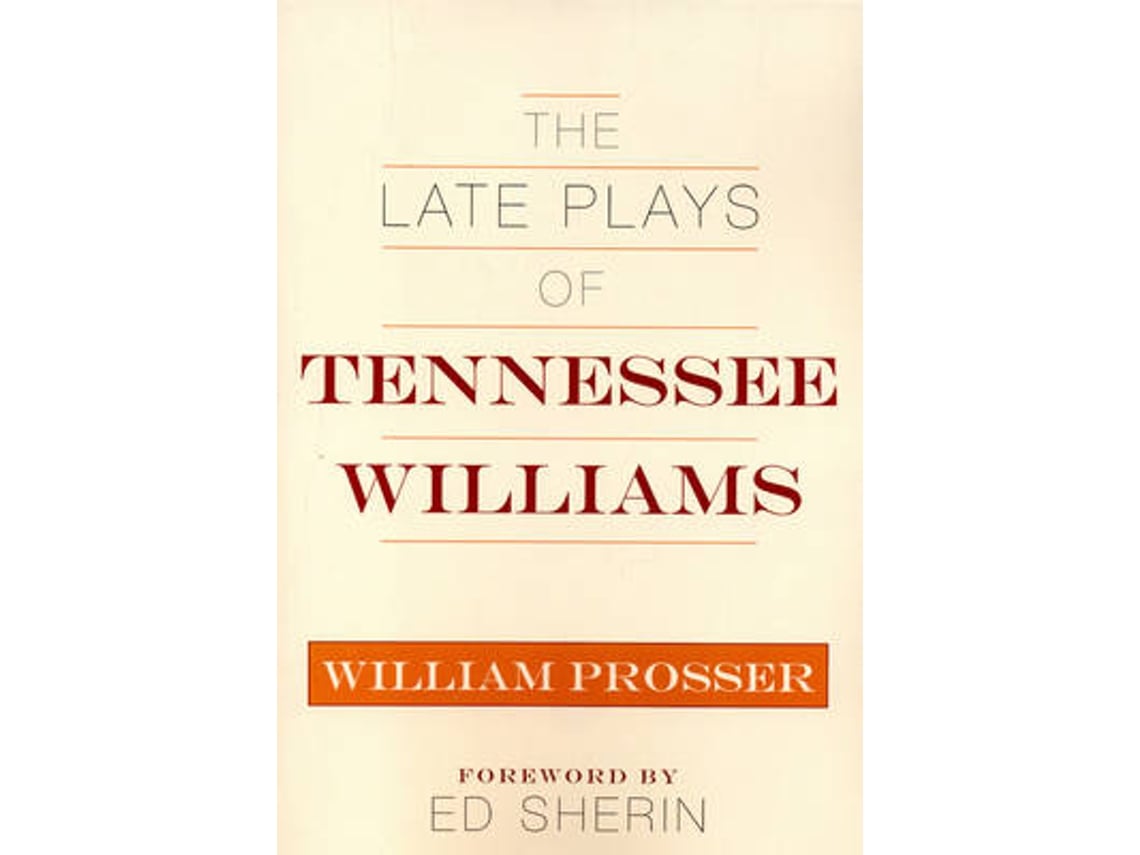 Livro the late plays of tennessee williams de william prosser (inglês)