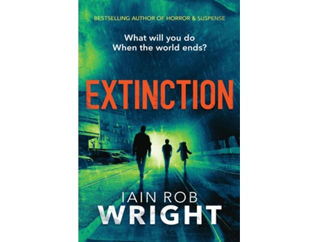 Livro Extinction De Iain Rob Wright (inglês)