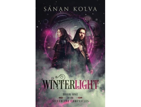 Livro Winterlight The Silverline Chronicles de Sanan Kolva (Inglês)