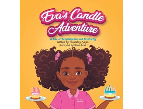 Livro Evas Candle Adventure A Tale of Determination and Creativity de Shaunakay Morgan (Inglês)