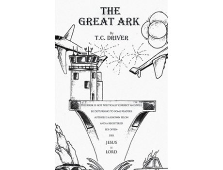 Livro The Great Ark de TC Driver (Inglês)