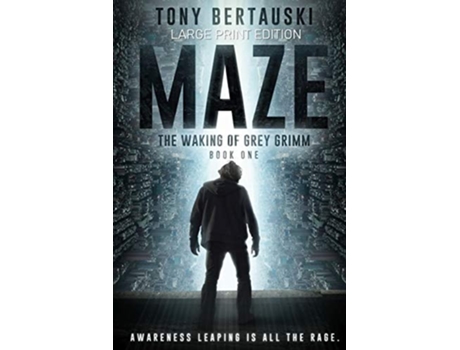 Livro Maze The Waking Of Grey Grimm A Science Fiction Thriller De Tony Bertauski (inglês)