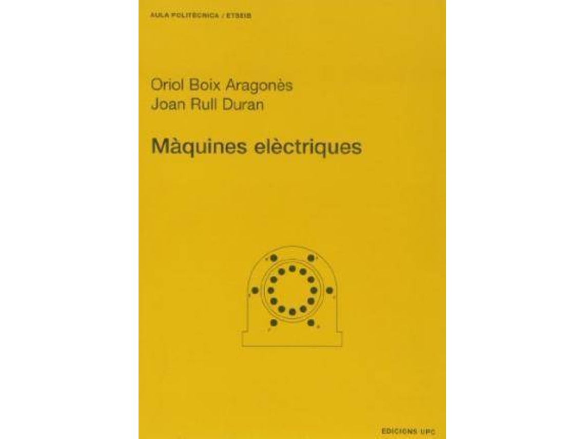 Livro MãnbspQuines Elã¨Ctriques de Oriol Et Al Boix I Aragonã¨S| Joan Rull Duran