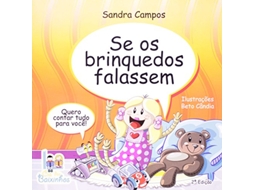 Livro Se Os Brinquedos Falassem Serie Se As Coisas Fal de Sandra Campos e Beto Candia (Português)