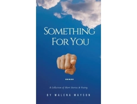 Livro Something For You De Walena Mayson (inglês)