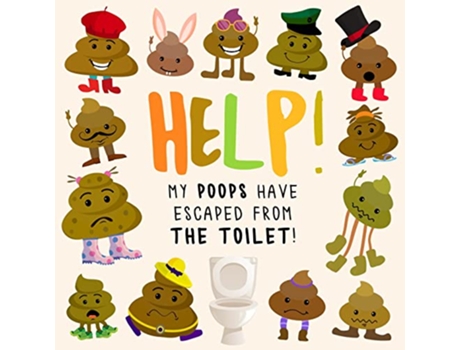 Livro Help My Poops Have Escaped From The Toilet A Funny Wheres WallyWaldo Style Book for 25 Year Olds Help Books de Webber Books Help Books (Inglês)