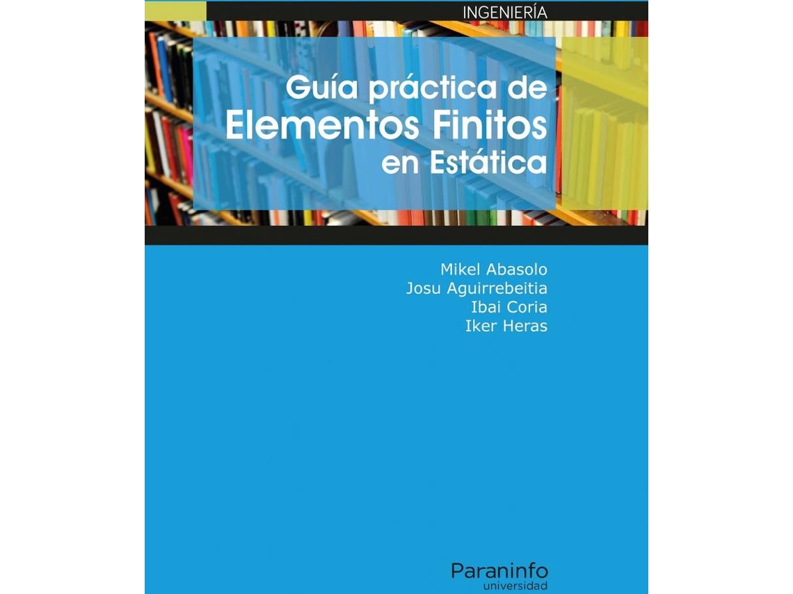 Livro Guía Práctica De Elementos Finitos En Estática (Espanhol)