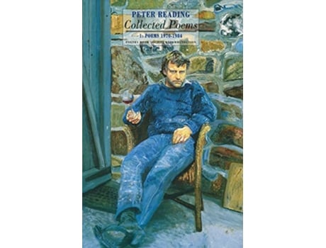 Livro Collected Poems 1 Poems 19701984 de Peter Reading (Inglês)
