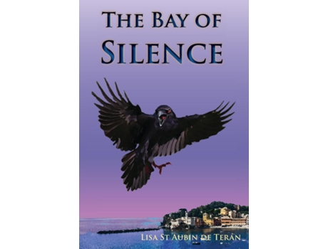 Livro The Bay of Silence de Lisa St Aubin de Terán (Inglês - Capa Dura)