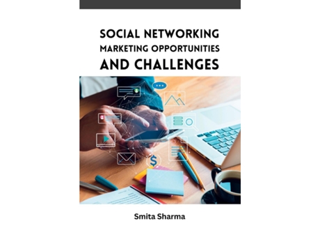 Livro Social Networking Marketing Opportunities and Challenges de Smita Sharma (Inglês)
