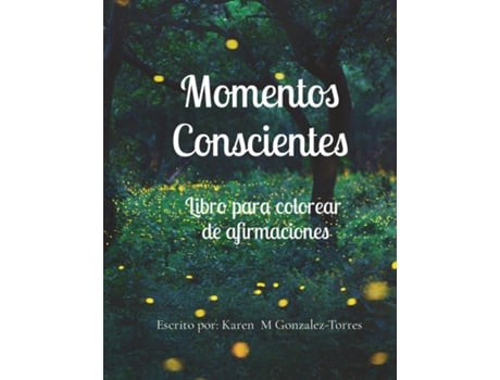Livro Momentos Conscientes de Karen M Gonzalez (Inglês)