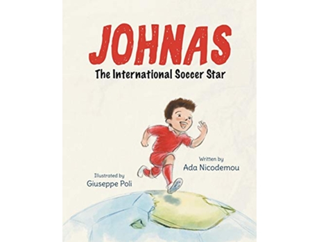 Livro Johnas the International Soccer Star de Ada Nicodemou (Inglês)