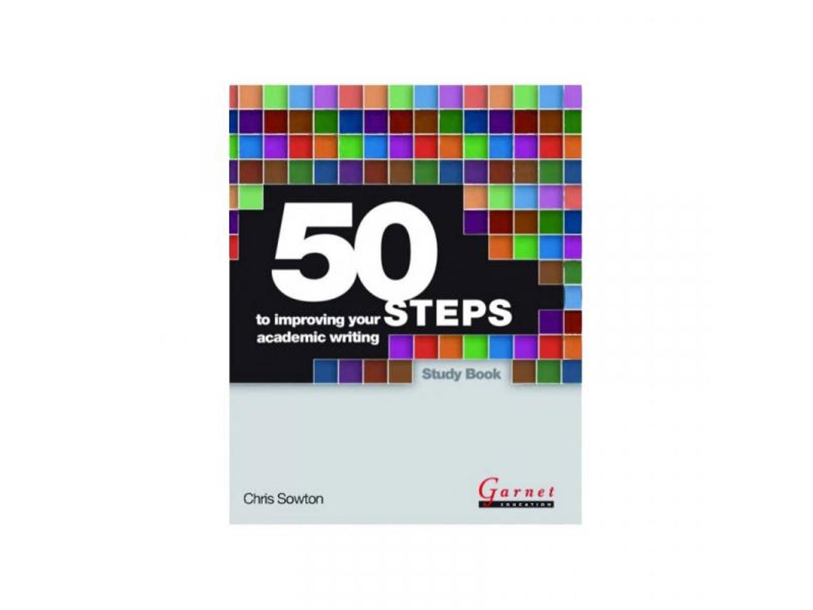 Livro 50 Steps to Improving Your Academic Writing de Chris Sowton (Inglês)