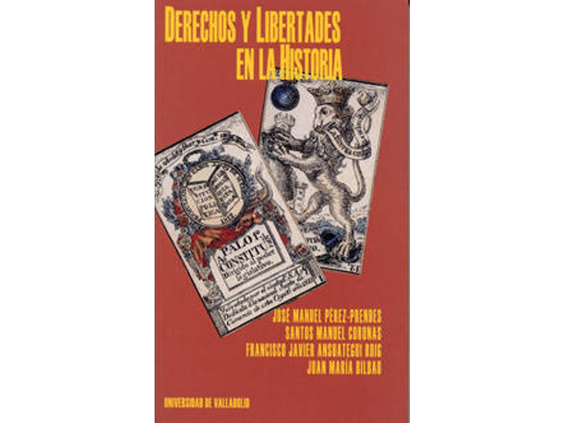Livro Derechos Y Libertades En La Historia de Jose Manuel Perez-Prendes Muñoz-Arraco (Espanhol)