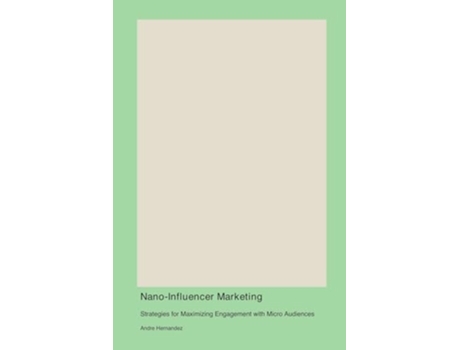 Livro Nano-Influencer Marketing de Andre Hernandez (Inglês)