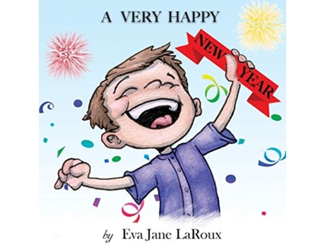 Livro A Very Happy New Year De Eva Jane Laroux (inglês)