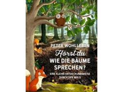 Livro Hörst du, wie die Bäume sprechen? de Peter Wohlleben, Ilustrado Por Stefanie Reich et al. (Alemão)