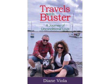 Livro Travels with Buster: A Journey of Unconditional Love Diane Viola (Inglês)
