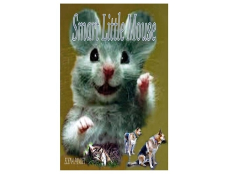 Livro Smart Little Mouse Childrens Book De Elena Pankey (inglês)