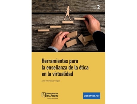 Livro Herramientas Para La Enseñanza De La Ética En La Virtualidad De Juny Montoya Vargas (inglês)