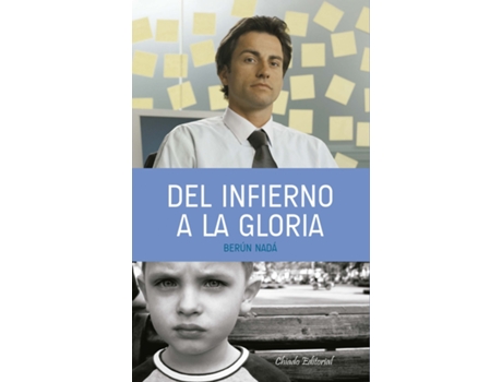 CHIADO EDITORIAL - Livro Del Infierno A La Gloria de Berún Nadá (Espanhol) Livro Del Infierno A La Gloria de Berún Nadá (Espanhol)