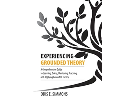 Livro Experiencing Grounded Theory de Odis E Simmons (Inglês)