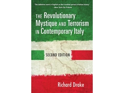 Livro Revolutionary Mystique and Terrorism in Contemporary Italy de Richard Drake (Inglês - Capa Dura)