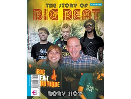 Livro The Story of Big Beat Bookazine de Rory Hoy (Inglês)