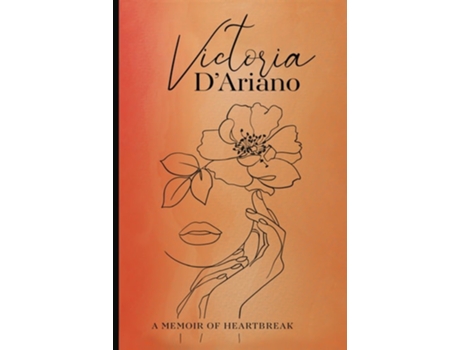 Livro A Memoir of Heartbreak de Victoria D’Ariano (Inglês)