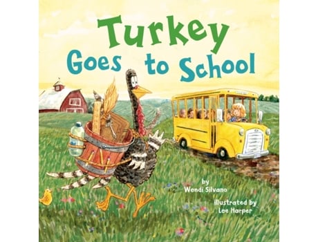 Livro turkey goes to school de wendi silvano (inglês)