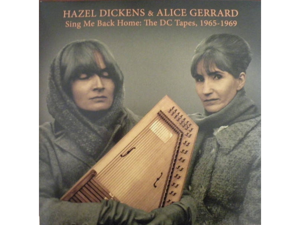 Vinil Hazel Dickens And Alice Gerrard - Sing Me A Song With Social Significance...Or Not (1CDs)