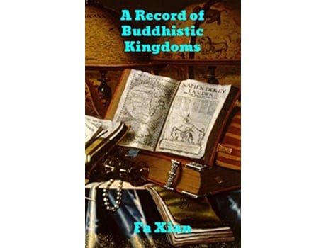Livro Record Of Buddhistic Kingdoms De Fa Xian (inglês)
