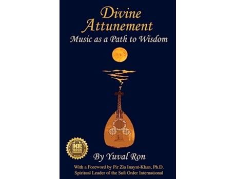 Livro Divine Attunement Music as a Path to Wisdom de Yuval Ron (Inglês)